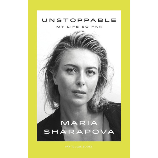 Unstoppable: My Life So Far Unstoppable: My Life So Far
