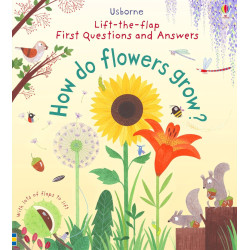 How Do Flowers Grow? How Do Flowers Grow?