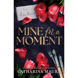 Mine for a Moment Mine for a Moment