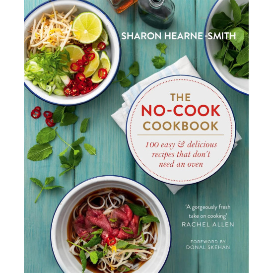 The No-Cook Cookbook The No-Cook Cookbook