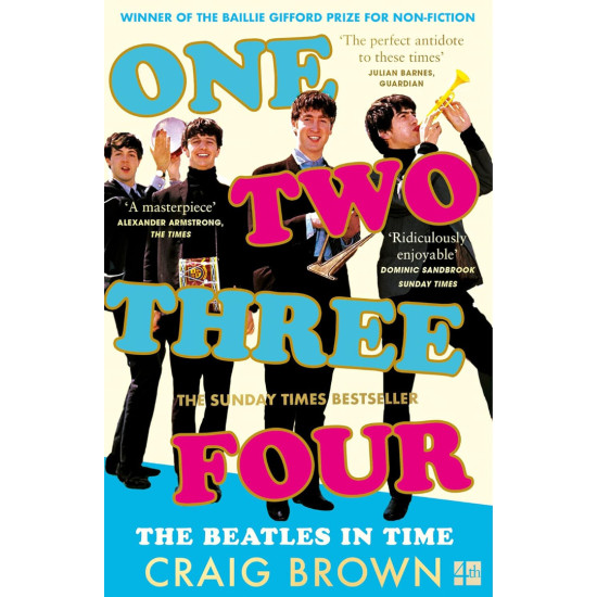 One Two Three Four: The Beatles in Time One Two Three Four: The Beatles in Time