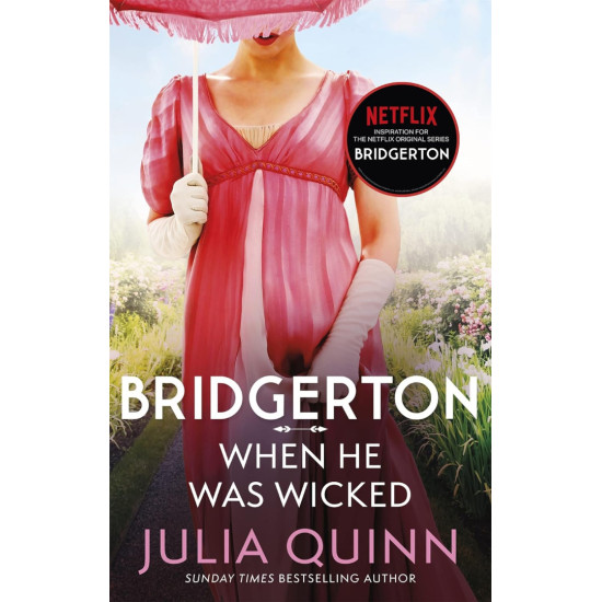 Bridgerton: When He Was Wicked - book 6 Bridgerton: When He Was Wicked - book 6