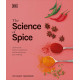 The Science of Spice