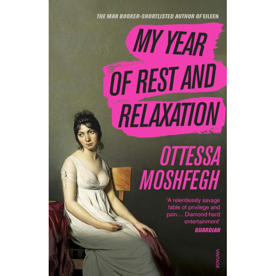 My Year of Rest and Relaxation