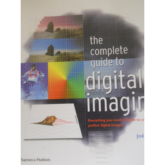 The Complete Guide to Digital Imaging