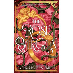 The Rose Bargain - book 1 - hardcover The Rose Bargain - book 1 - hardcover