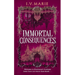 Immortal Consequences Immortal Consequences