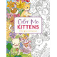 Color Me Kittens: A Purr-fect Adult Coloring Book Color Me Kittens: A Purr-fect Adult Coloring Book