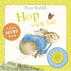 Peter Rabbit. Hop with me! Peter Rabbit. Hop with me!