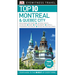 Top 10 Montreal & Quebec City Top 10 Montreal & Quebec City