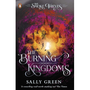 The Burning Kingdoms - book 3
