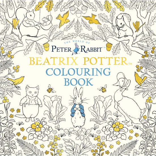 The Beatrix Potter Colouring Book The Beatrix Potter Colouring Book