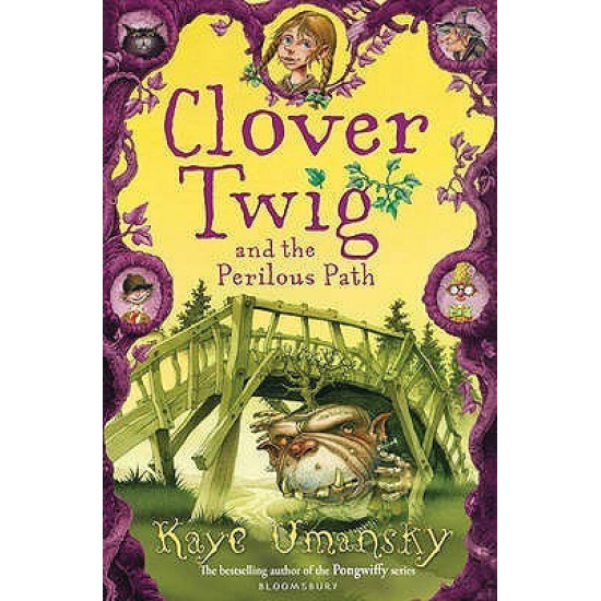 Clover Twig and the Perilous Path Clover Twig and the Perilous Path