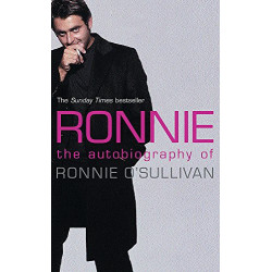 Ronnie: The Autobiography of Ronnie O'Sullivan Ronnie: The Autobiography of Ronnie O'Sullivan