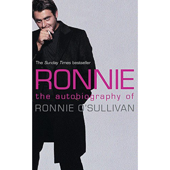 Ronnie: The Autobiography of Ronnie O'Sullivan Ronnie: The Autobiography of Ronnie O'Sullivan