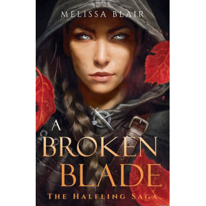 A Broken Blade - book 1