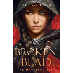 A Broken Blade - book 1