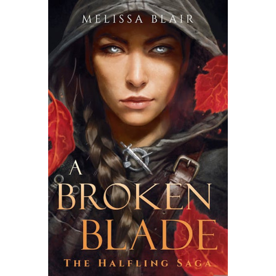 A Broken Blade - book 1 | Мелиса Блеър