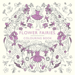 The Flower Fairies Colouring Book