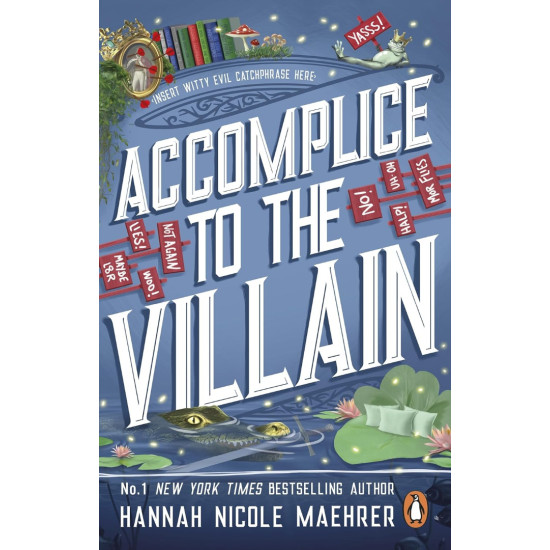 Accomplice to the villain - book 3 | Хана Никол Мерър