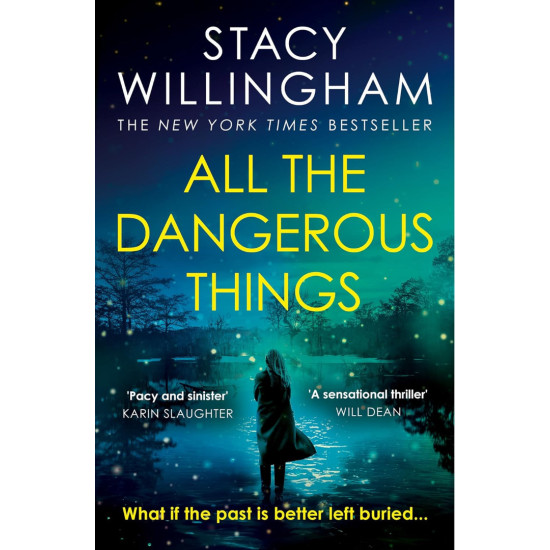 All the Dangerous Things | Стейси Уилингам