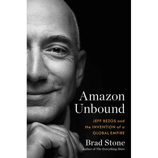 Amazon Unbound | Брад Стоун