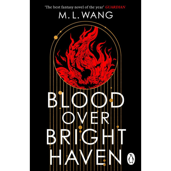 Blood Over Bright Haven | М. Л. Уанг