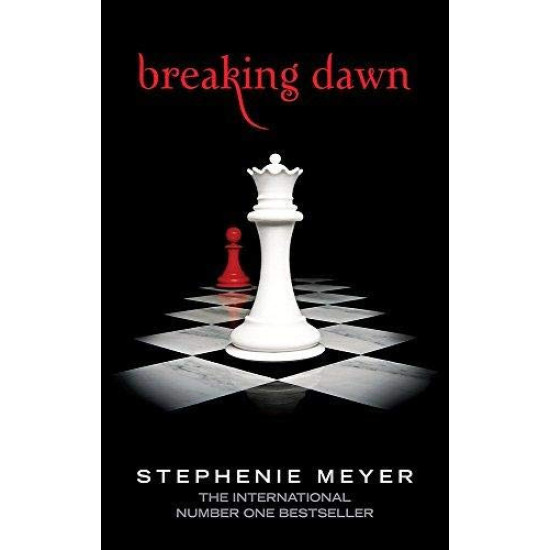Breaking Dawn - book 4 | Стефани Майър