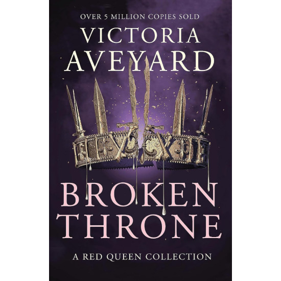 Broken Throne - book 4.5 | Виктория Айвярд