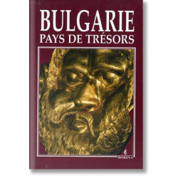 Bulgarie - Pays de Tresors
