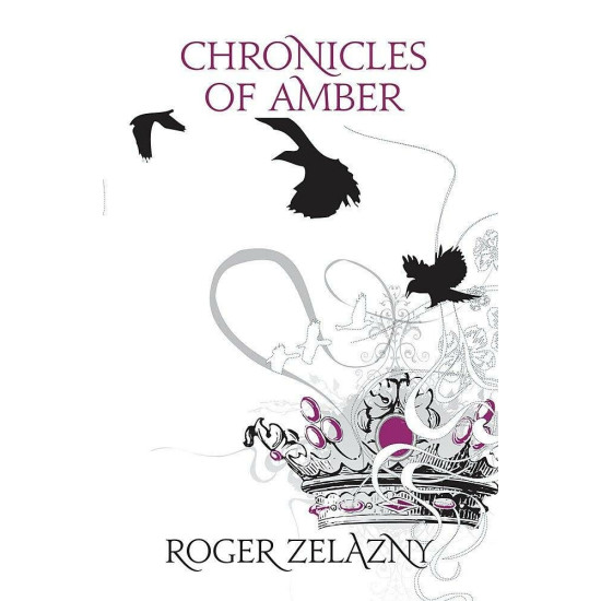 Chronicles of Amber | Роджър Зелазни