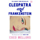 Cleopatra and Frankenstein | Коко Мелърс