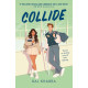 Collide - book 1 | Бал Кхабра