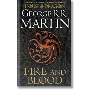 Fire and Blood - book 1
