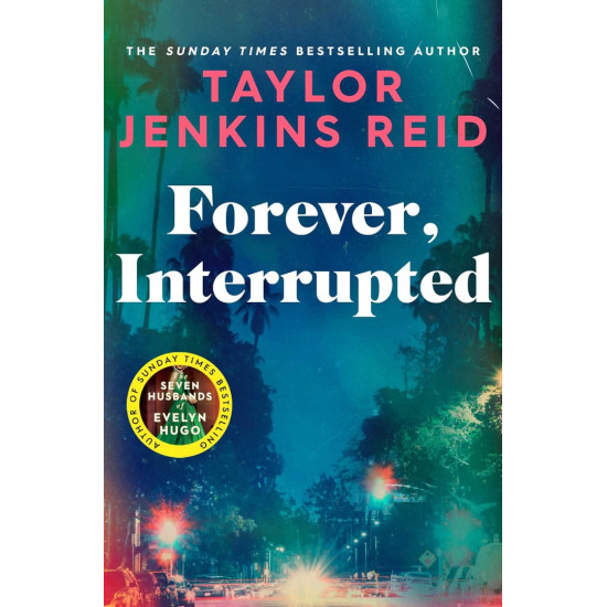Forever, Interrupted | Тейлър Дженкинс Рийд