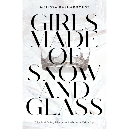 Girls Made of Snow and Glass | Мелиса Башардуст