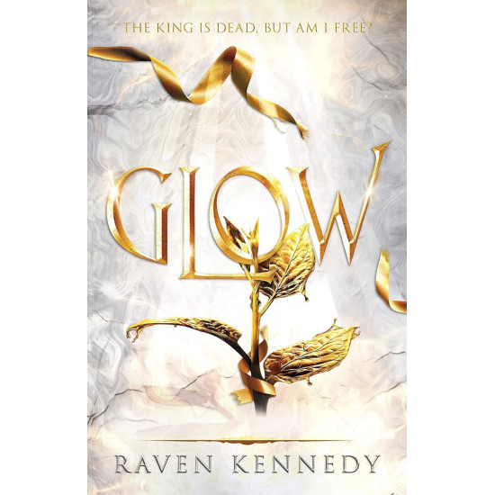 Glow - book 4 | Рейвън Кенеди