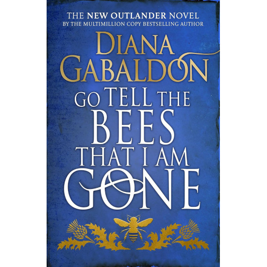 Go Tell the Bees that I am Gone - book 9 | Диана Габалдон