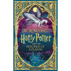 Harry Potter and the Prisoner of Azkaban - book 3 (MinaLima Edition)