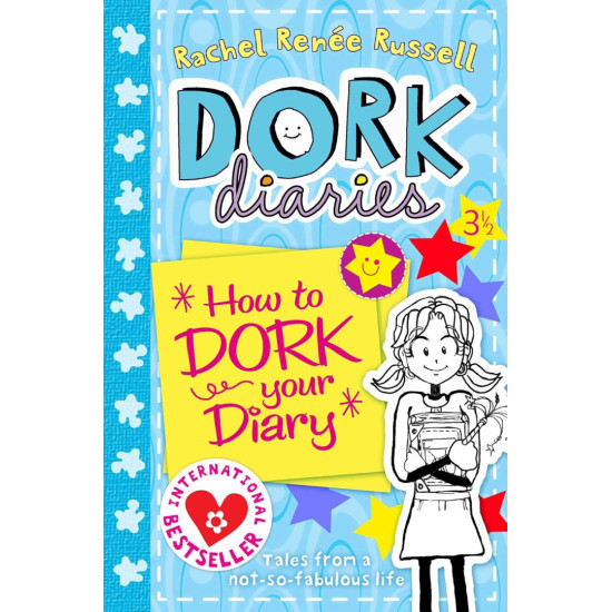 How to Dork Your Diary - book 3.5 | Рейчъл Рене Ръсел