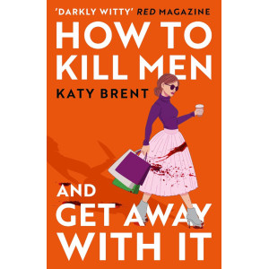 How to kill men and get away with It - book 1