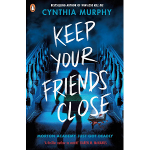 Keep Your Friends Close