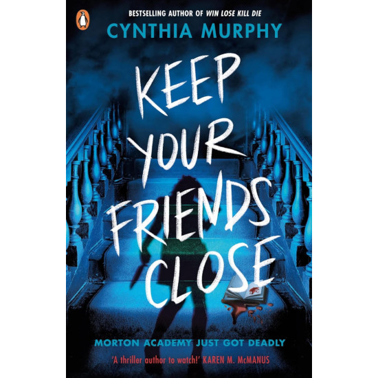 Keep Your Friends Close | Синтия Мърфи