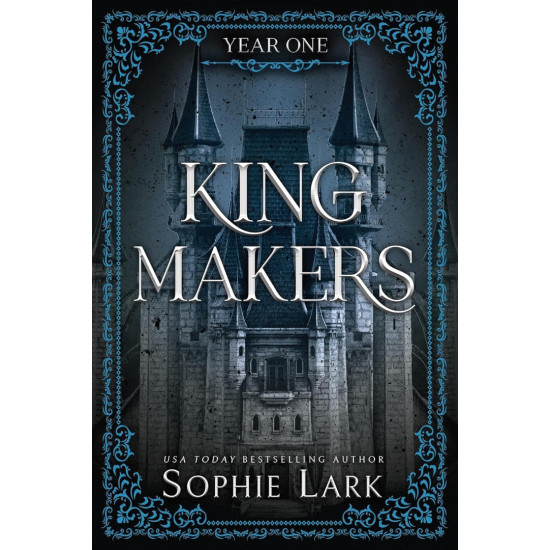 Kingmakers: Year One - book 1 | Софи Ларк