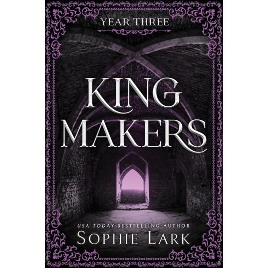Kingmakers: Year Three - book 3 | Софи Ларк