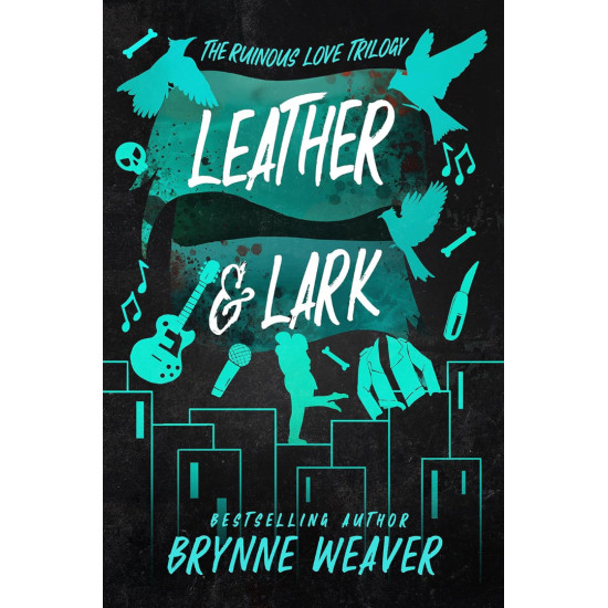 Leather & Lark - book 2 | Брин Уивър