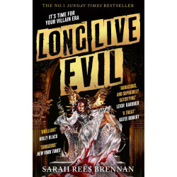 Long Live Evil - book 1