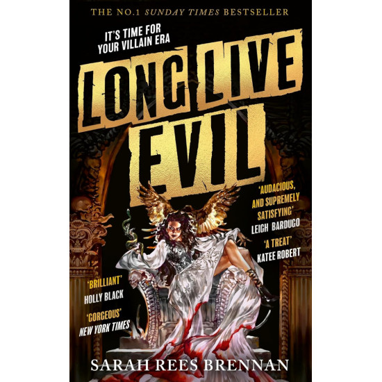 Long Live Evil - book 1 | Сара Рийс Бренън