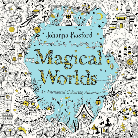 Magical Worlds | Джохана Басфорд