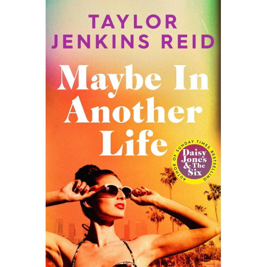 Maybe in Another Life | Тейлър Дженкинс Рийд